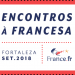 Fortaleza recebe Encontros à Francesa 2018