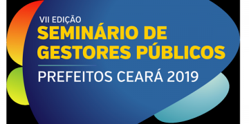 Seminário de Prefeitos 2019 reúne autoridades para debater gestão pública; veja a programação