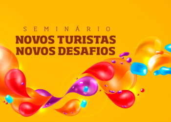 Seminário Novos Turistas – Novos Desafios
