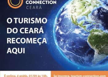 Retomada de turismo no Ceará: evento Tourism Connection marca retorno do setor