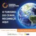 Retomada de turismo no Ceará: evento Tourism Connection marca retorno do setor