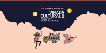 Virada Cultural 2020 em SP tem o tema “Tudo de Arte, nada de Aglomeração”