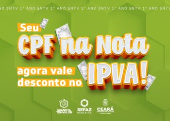 Programa Sua Nota Tem Valor, do Governo do CE, dará até 5% de desconto no IPVA de 2022